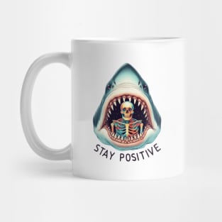 Stay Positive Skull Inside Shark Wide Open Jaws Funny Mug